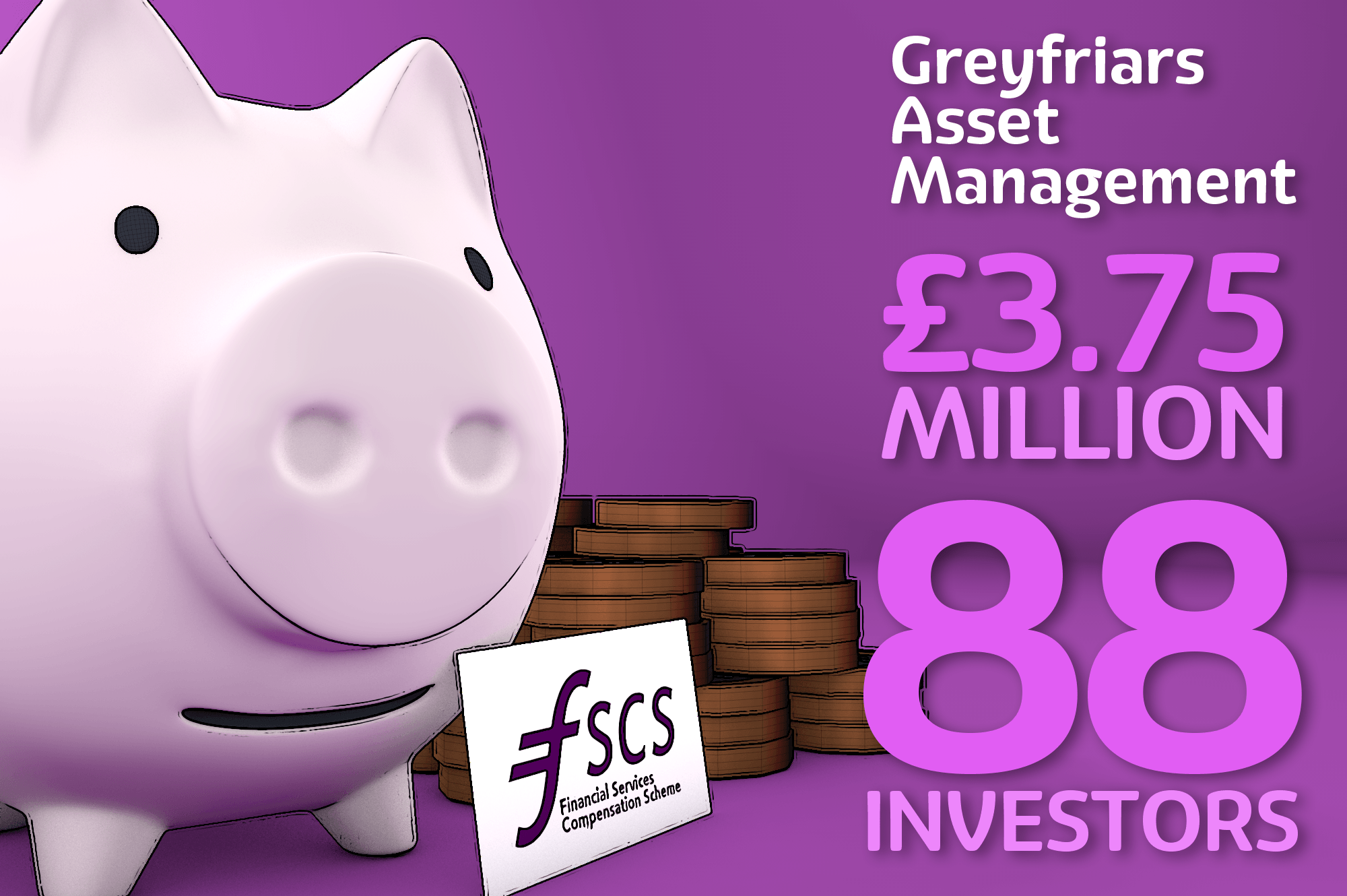 Greyfriars - FSCS Compensation Payouts | TLW Solicitors